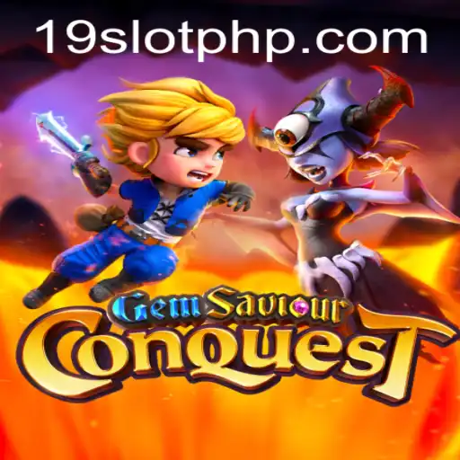 GemSaviourConquest: Discover a Thrilling Adventure in 19SLOT