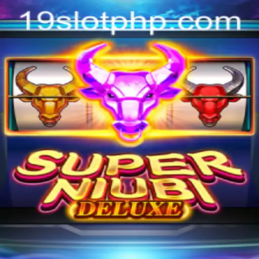 Exploring the Thrills of SuperNiubiDeluxe: A Comprehensive Guide to the Game