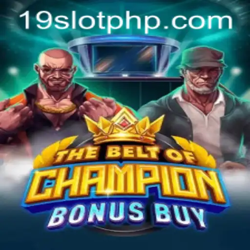 TheBeltOfChampionBonusBuy: An In-Depth Guide to Mastering the Game